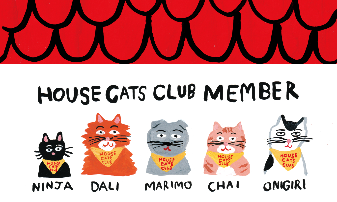HOUSE CATS CLUB MEMBER